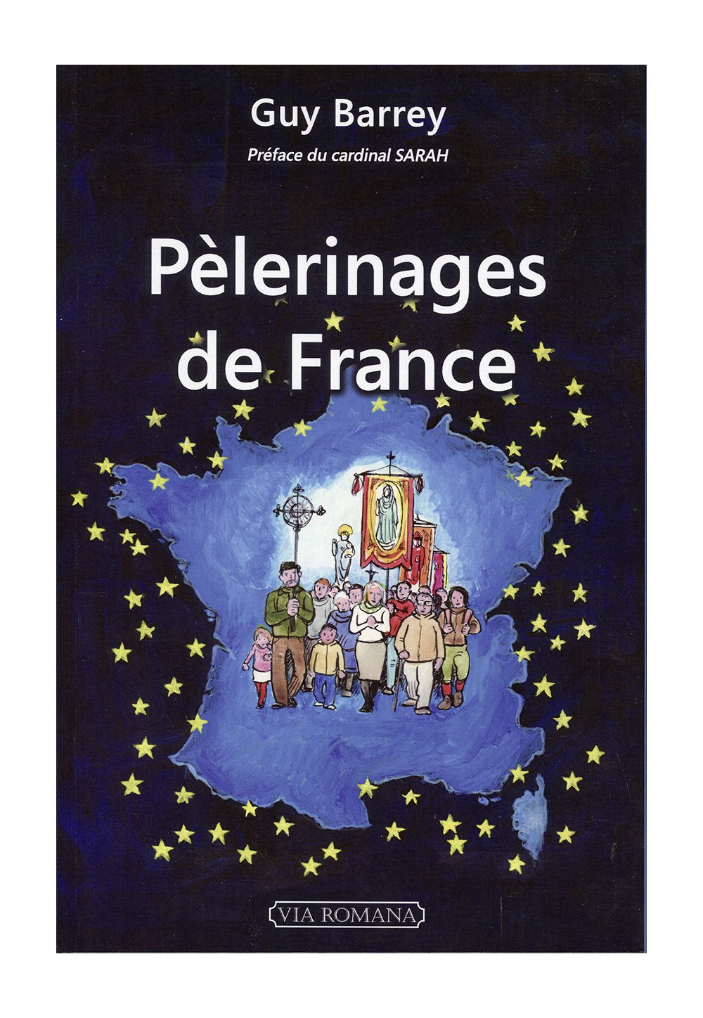 PÈLERINAGES DE FRANCE