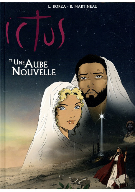 ICTUS - AUBE NOUVELLE (UNE) - TOME 2