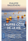 AUTRE CÔTÉ DE LA VIE (L’)
