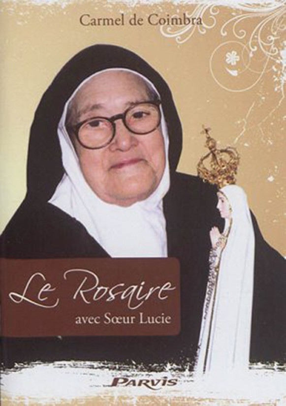 ROSAIRE (LE) AVEC SŒUR LUCIE