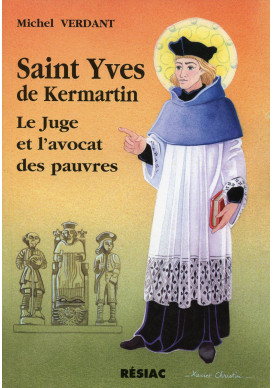 ST YVES DE KERMARTIN LE JUGE ET L'AVOCAT DES PAUVRES