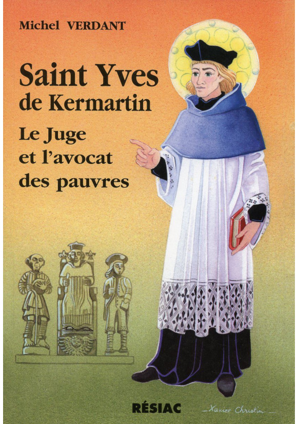 ST YVES DE KERMARTIN LE JUGE ET L'AVOCAT DES PAUVRES