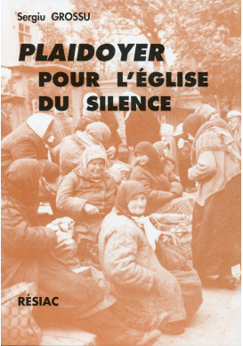 PLAIDOYER POUR L'EGLISE DU SILENCE