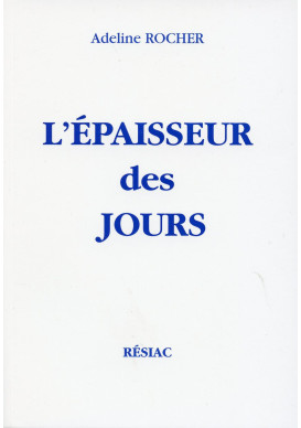 EPAISSEUR DES JOURS (L')