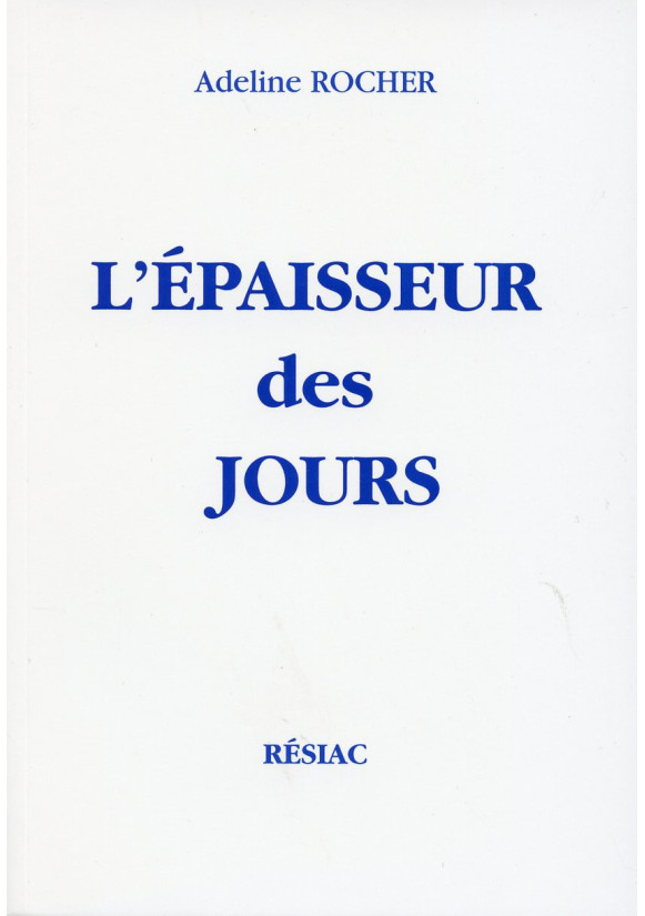 EPAISSEUR DES JOURS (L')