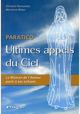PARATICO ULTIMES APPELS DU CIEL