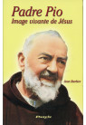 PADRE PIO IMAGE VIVANTE DE JESUS  