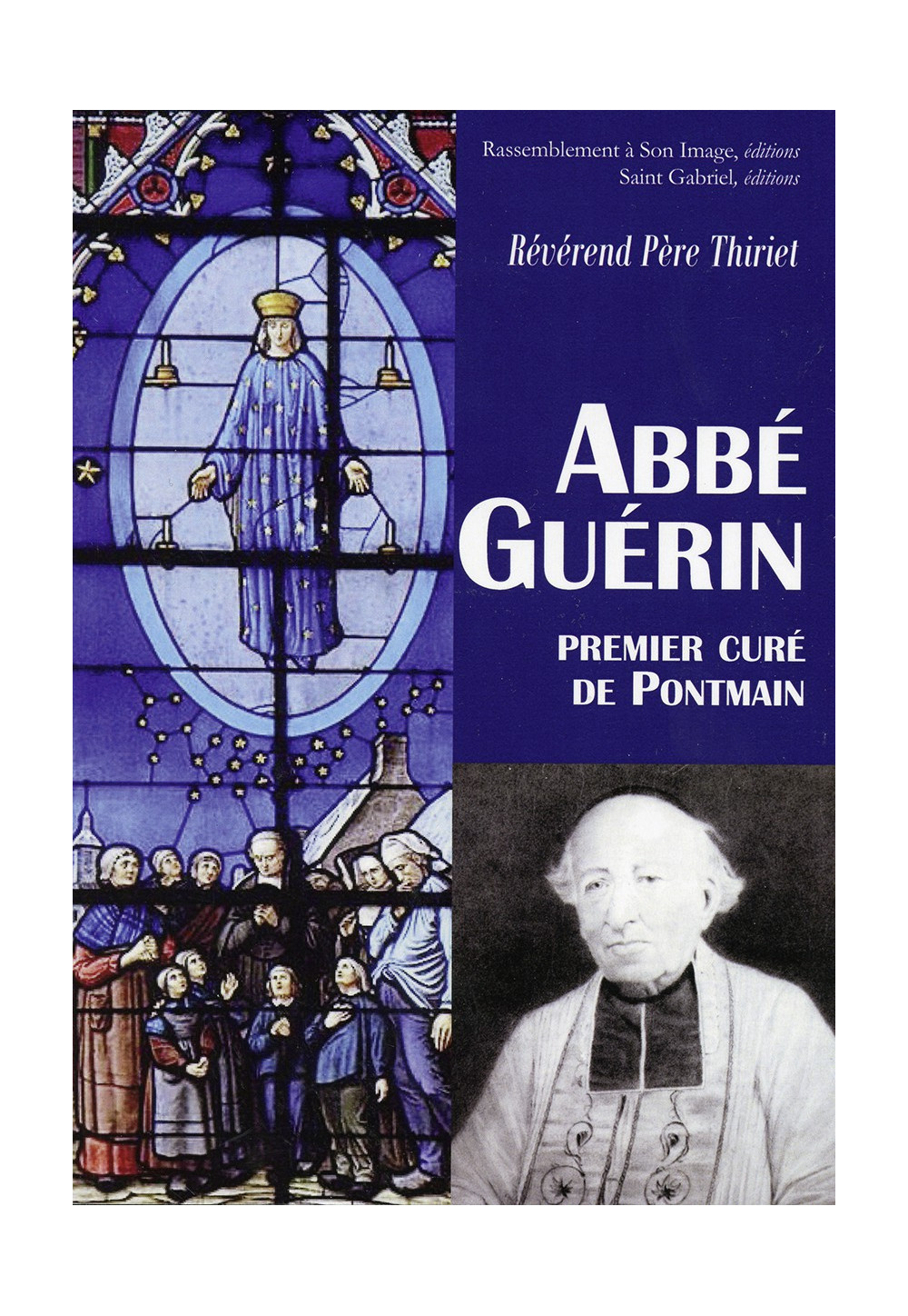 ABBÉ GUÉRIN Premier Curé de Pontmain
