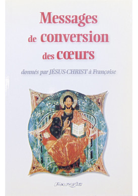 MESSAGES DE CONVERSION DES COEURS - Tome 10