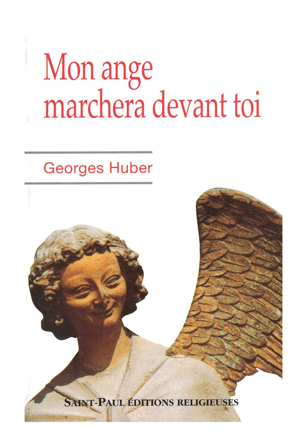 MON ANGE MARCHERA DEVANT TOI