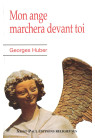 MON ANGE MARCHERA DEVANT TOI