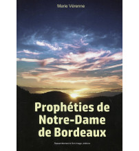 PROPHÉTIES DE NOTRE-DAME DE BORDEAUX