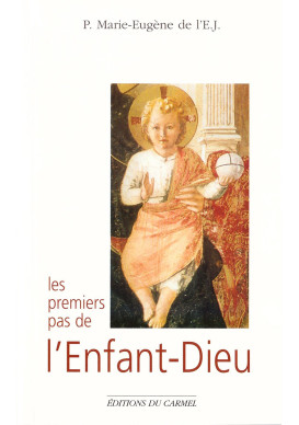 PREMIERS PAS DE L'ENFANT DIEU (LES)
