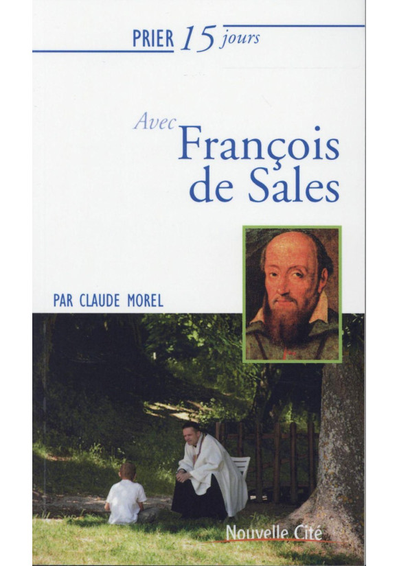 PRIER 15 JOURS AVEC FRANÇOIS DE SALES