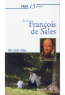 PRIER 15 JOURS AVEC FRANÇOIS DE SALES