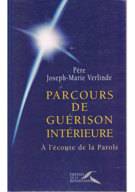 PARCOURS DE GUERISON INTERIEURE TOME 1