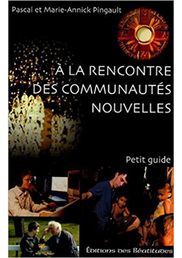 A LA RENCONTRE DES COMMUNAUTES NOUVELLES - Pt guide