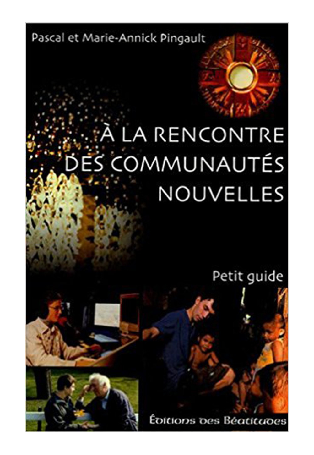 A LA RENCONTRE DES COMMUNAUTES NOUVELLES - Pt guide