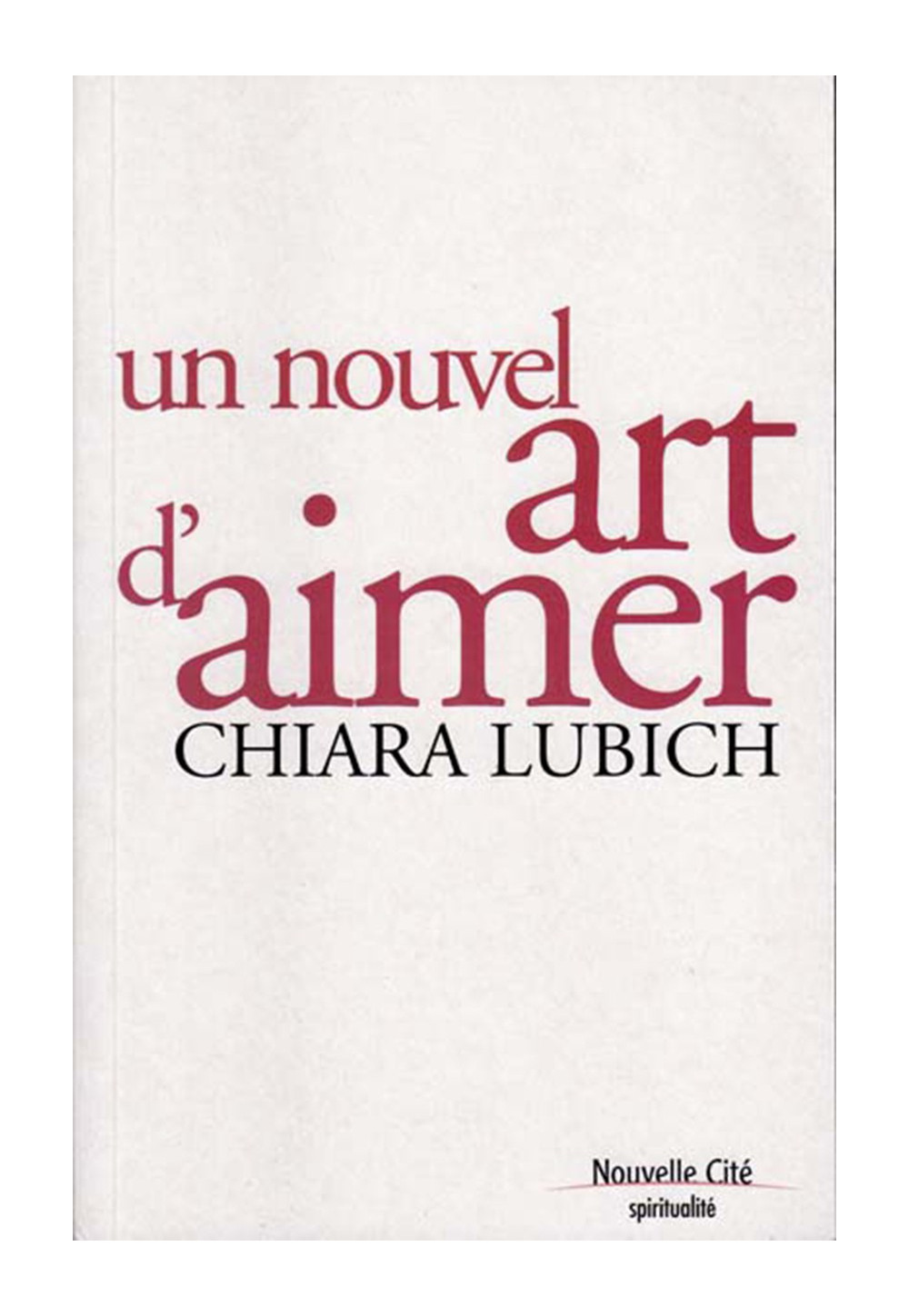 UN NOUVEL ART D'AIMER
