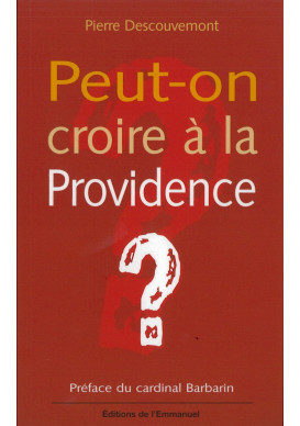 PEUT ON CROIRE A LA PROVIDENCE ?