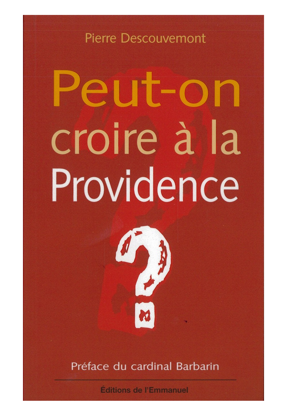 PEUT ON CROIRE A LA PROVIDENCE ?