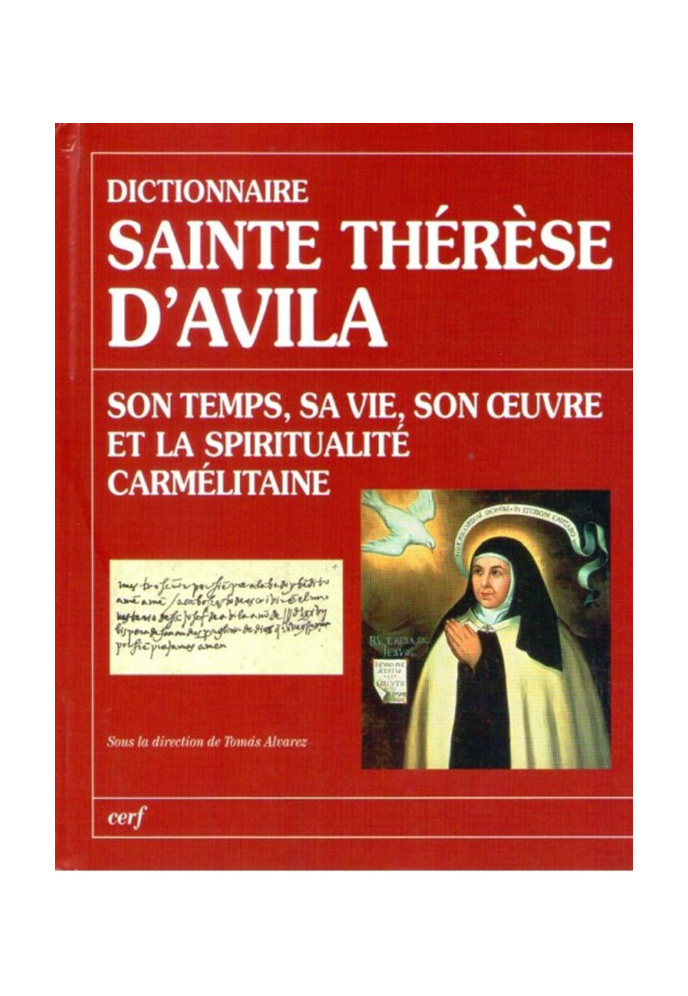 DICTIONNAIRE SAINTE THÉRÈSE D'AVILA