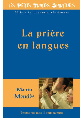 PRIÈRE EN LANGUES (LA)