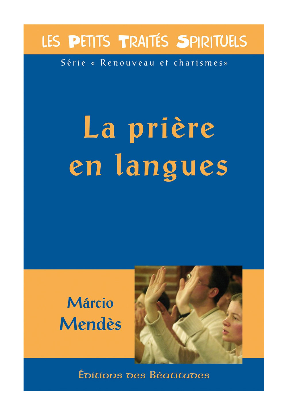 PRIÈRE EN LANGUES (LA)