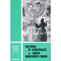 DOCTRINE ET SPIRITUALITÉ DE SAINTE MARGUERITE-MARIE