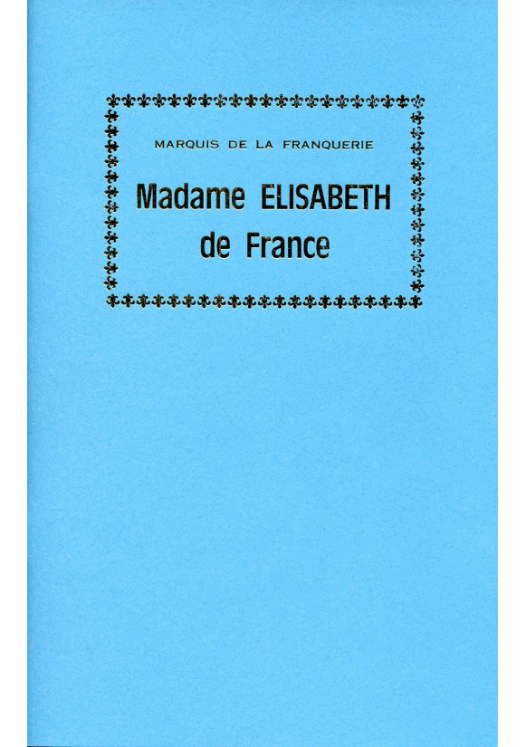 MADAME ELISABETH DE FRANCE