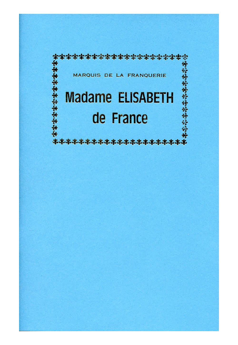 MADAME ELISABETH DE FRANCE