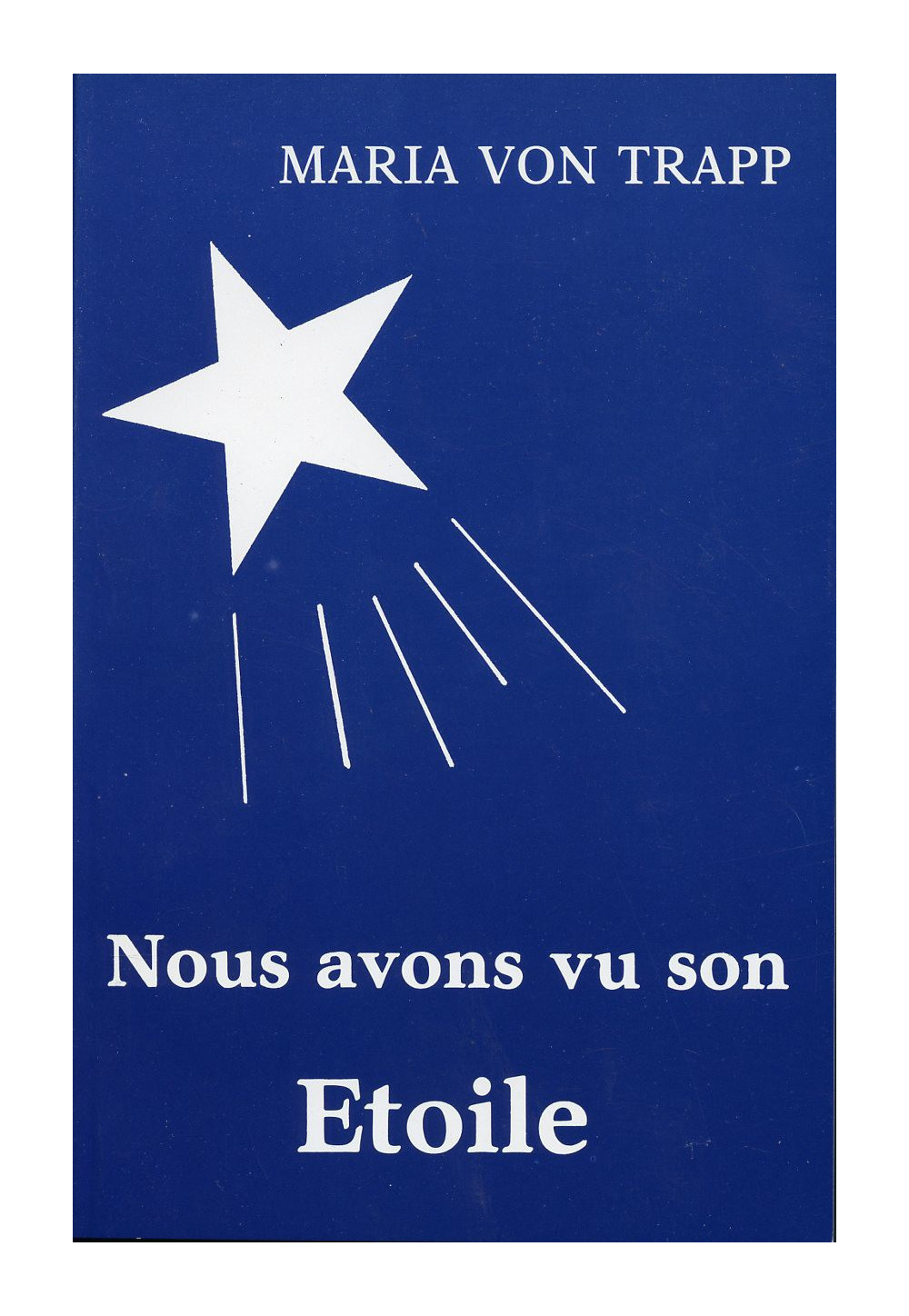 NOUS AVONS VU SON ETOILE