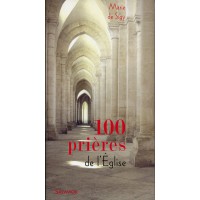 100 PRIERES DE L'EGLISE