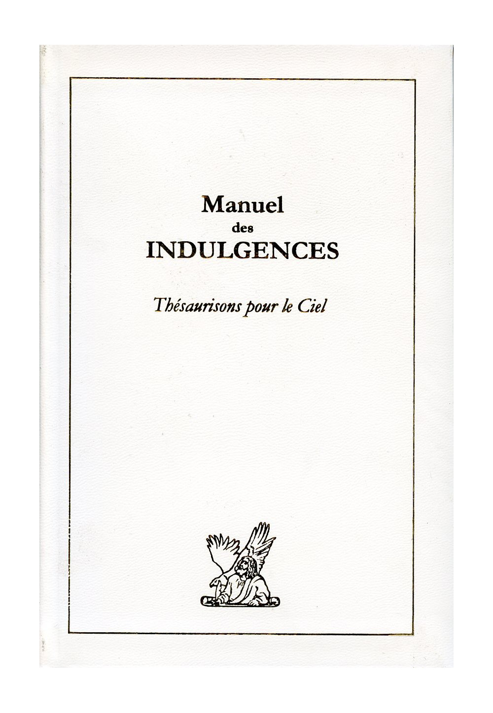 MANUEL DES INDULGENCES