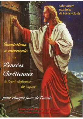 PENSEES CHRETIENNES DE SAINT ALPHONSE DE LIGUORI