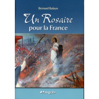 ROSAIRE POUR LA FRANCE (UN)