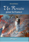 UN ROSAIRE POUR LA FRANCE avec Ste Jeanne d'Arc