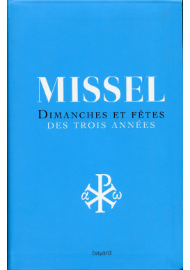 MISSEL DIMANCHES ET FÊTES DE TROIS ANNÉES