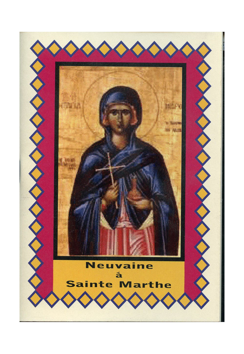 NEUVAINE A SAINTE MARTHE