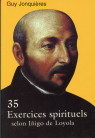 35 EXERCICES SPIRITUELS SELON INIGO DE LOYOLA