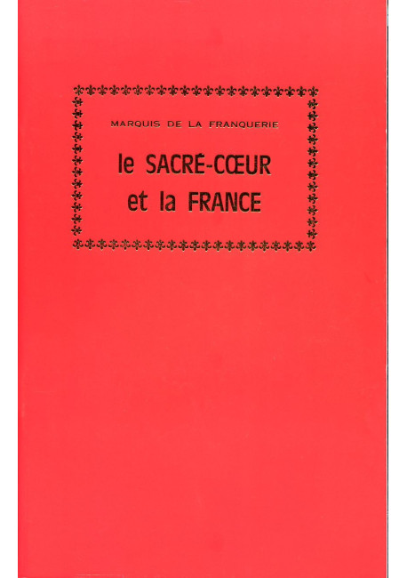 LE SACRÉ-CŒUR ET LA FRANCE