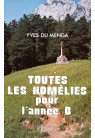 TOUTES LES HOMELIES POUR L'ANNEE B/ BROCHE
