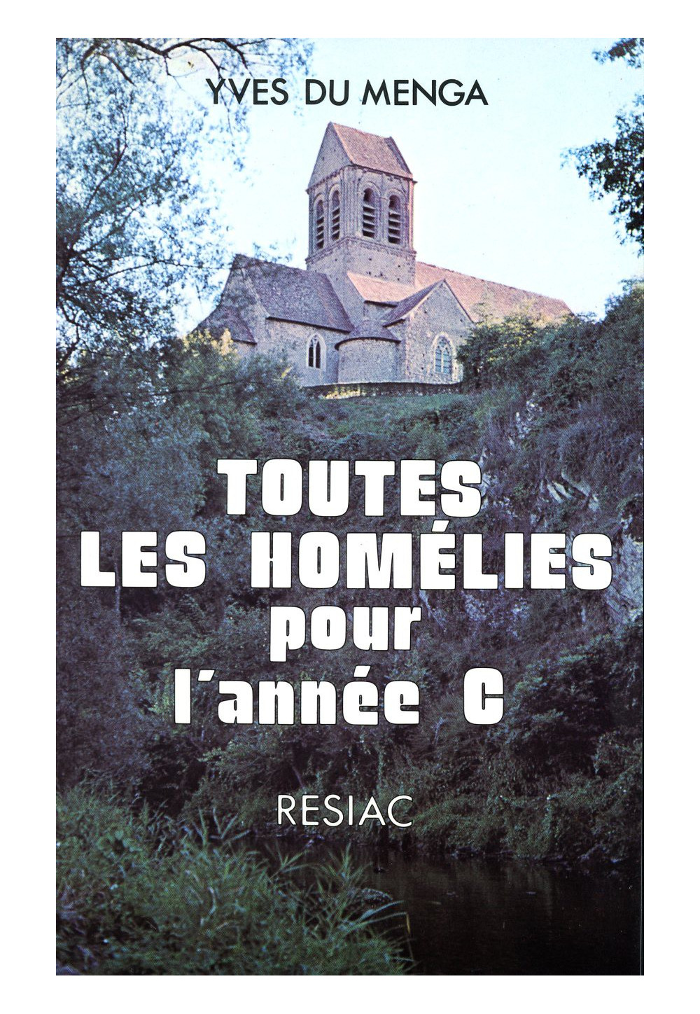 TOUTES LES HOMELIES POUR L ANNEE C /BROCHE
