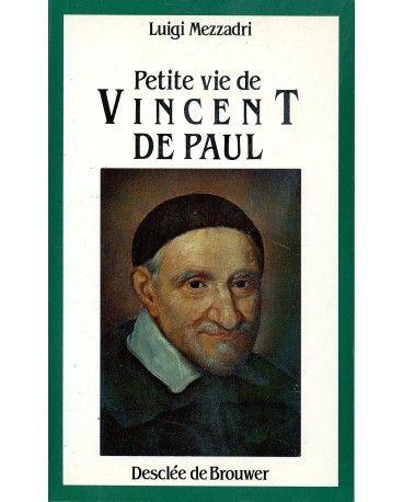 PETITE VIE DE VINCENT DE PAUL 