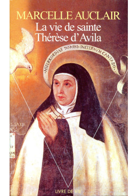 VIE DE SAINTE THERESE D'AVILA (LA)