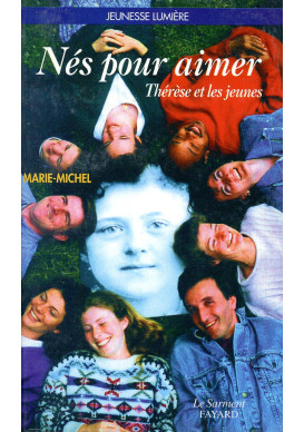 NÉS POUR AIMER - THERESE ET LES JEUNES