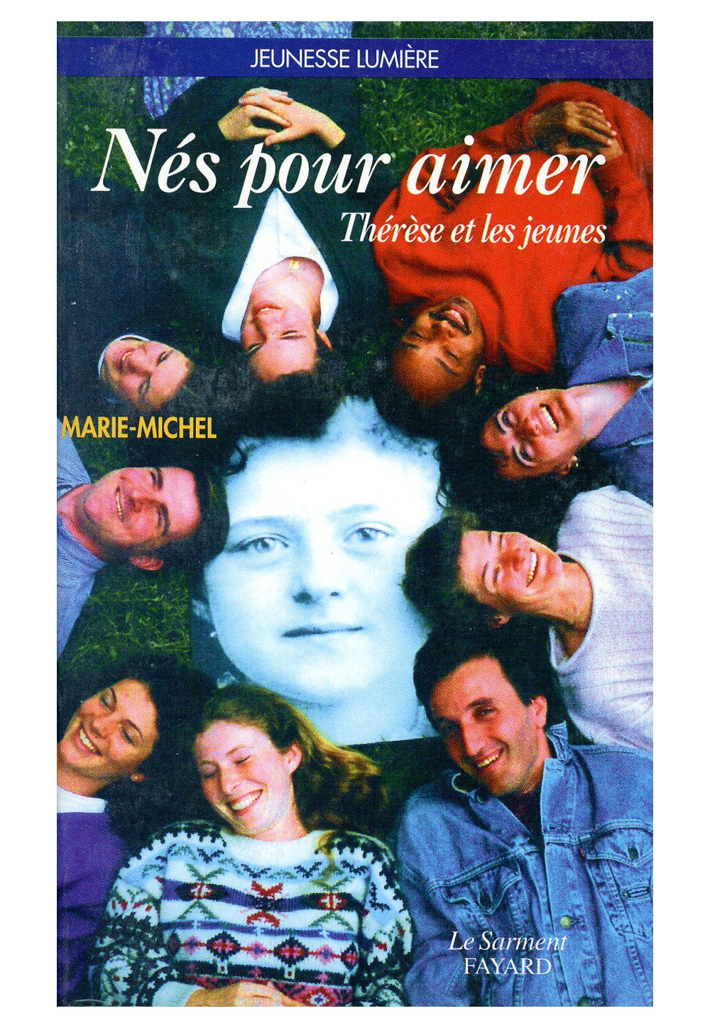 NÉS POUR AIMER - THERESE ET LES JEUNES