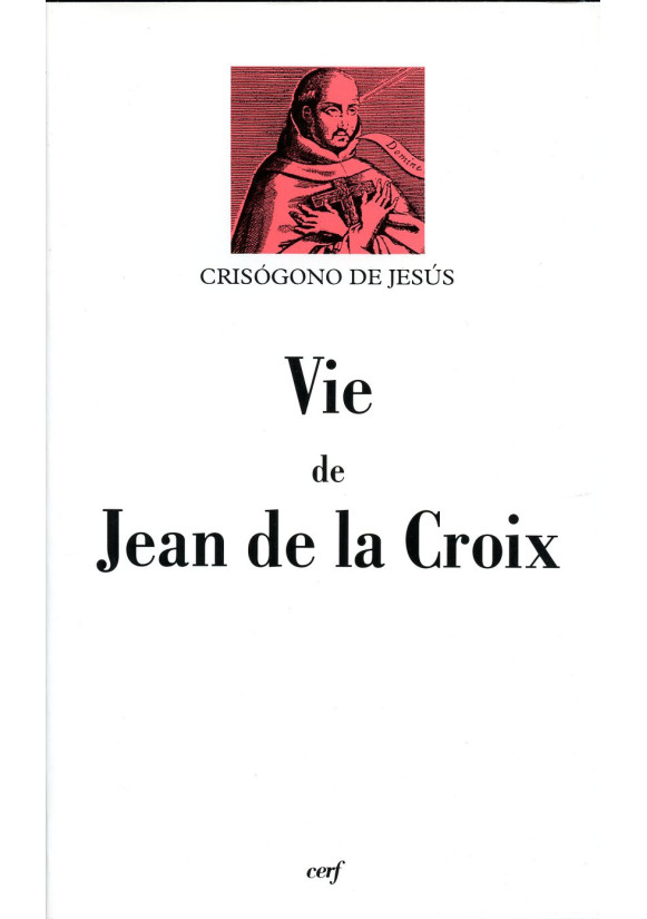 VIE DE JEAN DE LA CROIX