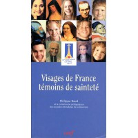 VISAGES DE FRANCE TÉMOINS DE SAINTETÉ 