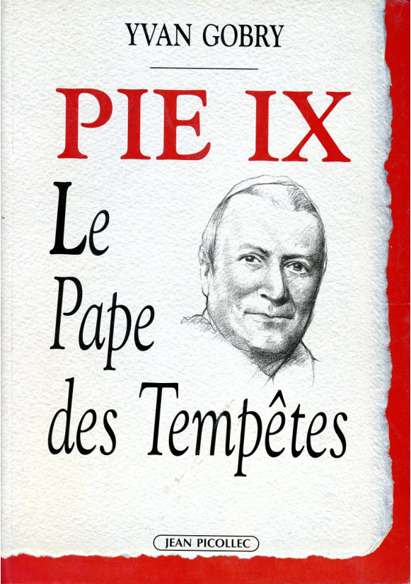 PIE IX Le Pape des Tempêtes